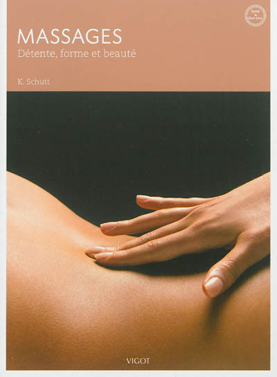 Massages : détente, forme et beauté