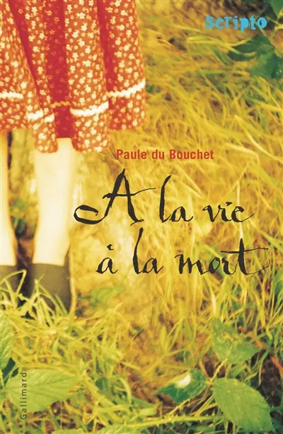 A la vie à la mort
