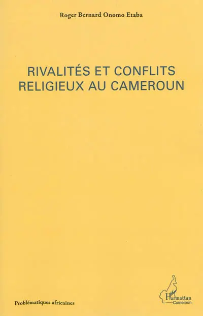 Rivalités et conflits religieux au Cameroun