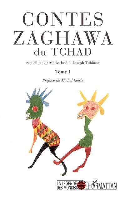 Contes Zaghawa du Tchad : trente-sept contes et deux légendes. Vol. 1
