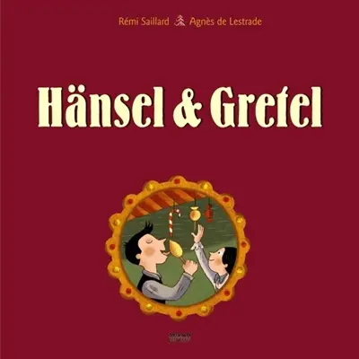 Hänsel et Gretel
