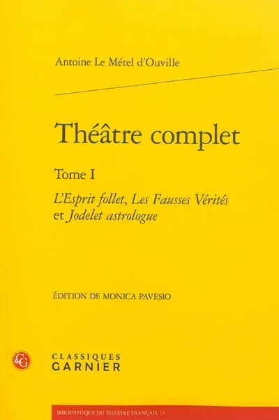 Théâtre complet. Vol. 1