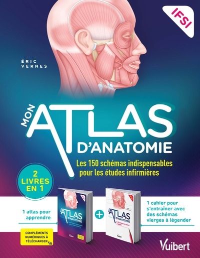 Mon atlas d'anatomie, IFSI : les 150 schémas indispensables pour les études infirmières