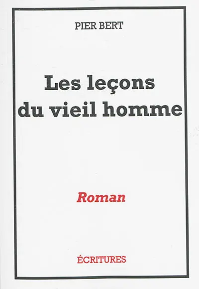 Les leçons du vieil homme