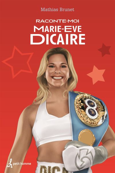 Raconte-moi Marie-Eve Dicaire