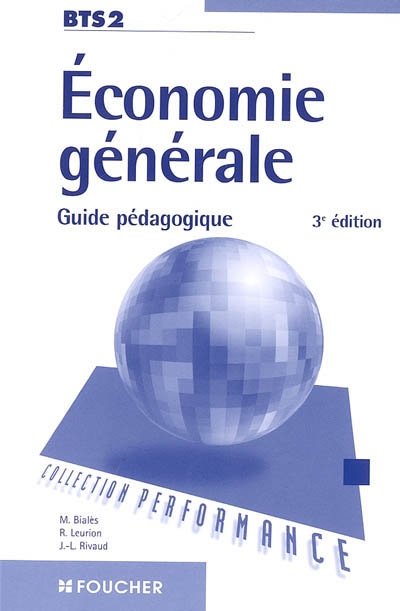 Economie générale, BTS 2 : guide pédagogique