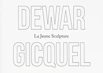 Daniel Dewar et Grégory Gicquel : la jeune sculpture : exposition, Paris, Musée Rodin, du 27 mai au 26 octobre 2014