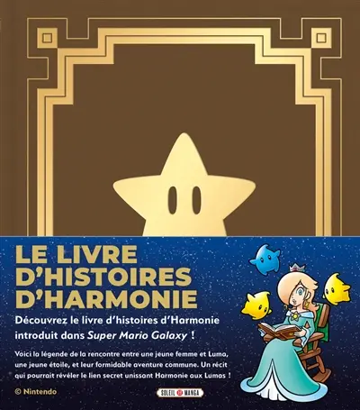 Super Mario adventures. Le livre d'histoires d'Harmonie