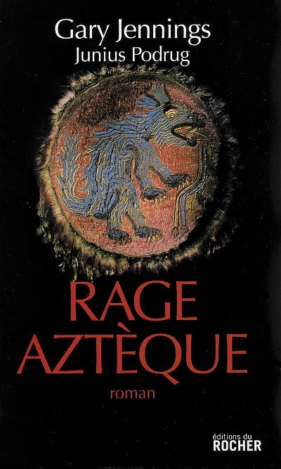 Rage aztèque
