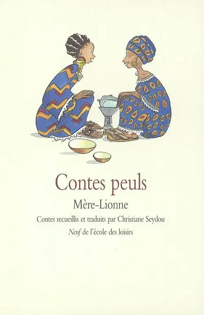 Mère-lionne : contes peuls