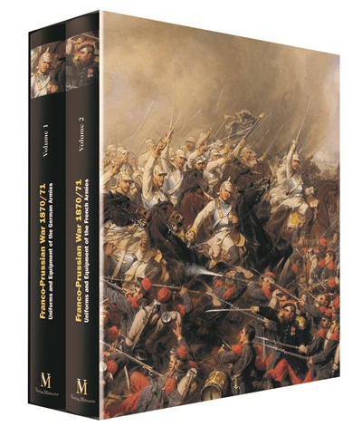 Franco-Prussian war 1870-1871 : uniforms and equipment of the German and French armies