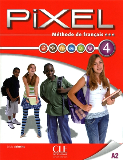 Pixel 4 : méthode de français : livre de l'élève
