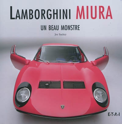 Lamborghini Miura : un beau monstre