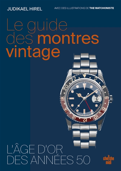 Le guide des montres vintage : l'âge d'or des années 50