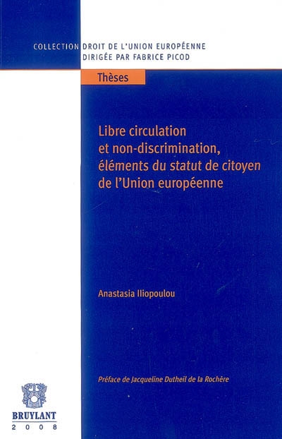 Libre circulation et non-discrimination : éléments du statut de citoyen de l'Union européenne