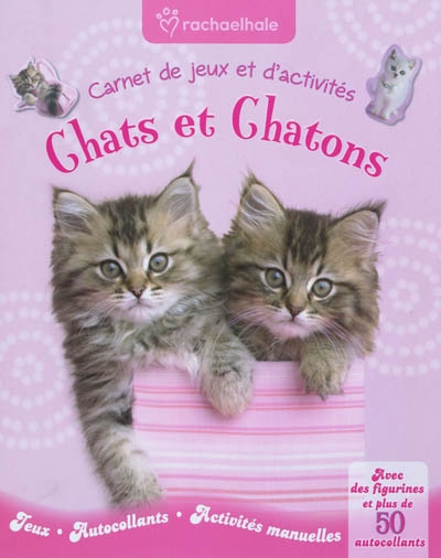 Chats et chatons : jeux, autocollants, activités manuelles
