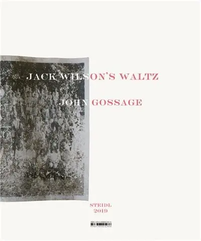 John Gossage Jack Wilson´s Waltz