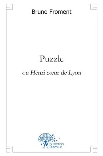 Puzzle : ou Henri cœur de Lyon