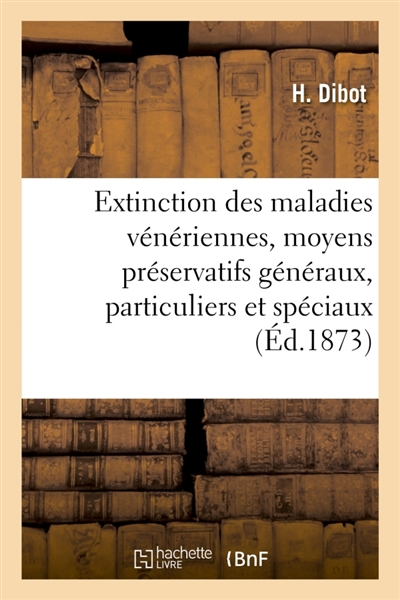 Extinction des maladies...