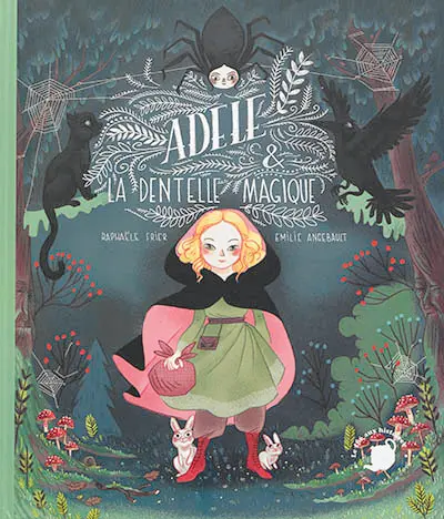 Adele & la dentelle magique