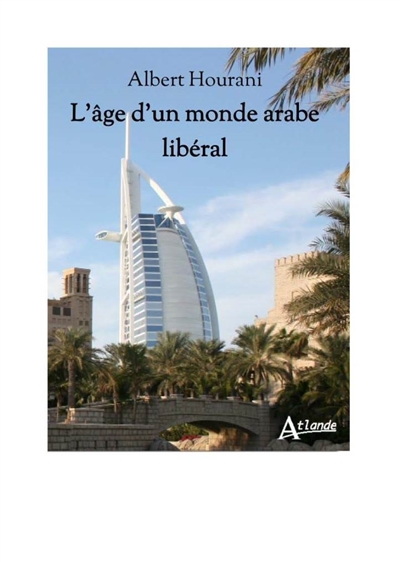 L'âge d'un monde arabe libéral
