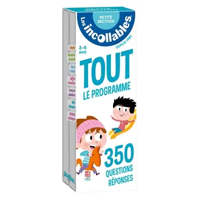 Les incollables : tout le programme petite section : 350 questions réponses, 3-4 ans
