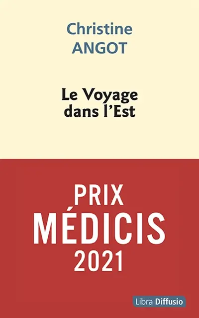 Le voyage dans l'Est