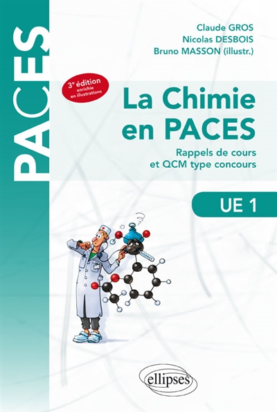 La chimie en PACES, UE 1 : rappels de cours et QCM type concours
