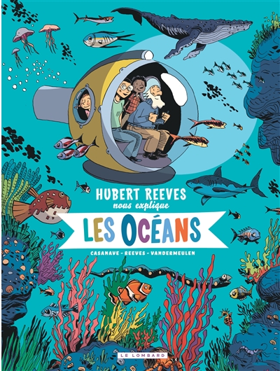 Hubert Reeves nous explique. Vol. 3. Les océans