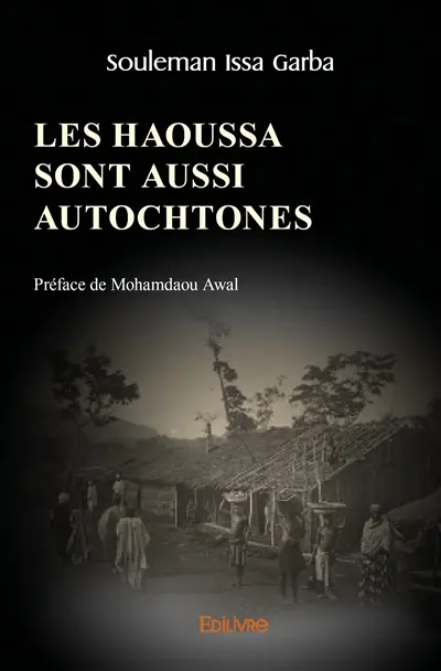 Les haoussa sont aussi autochtones