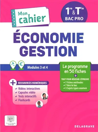 Economie, gestion, 1re & terminale bac pro : modules 3 et 4