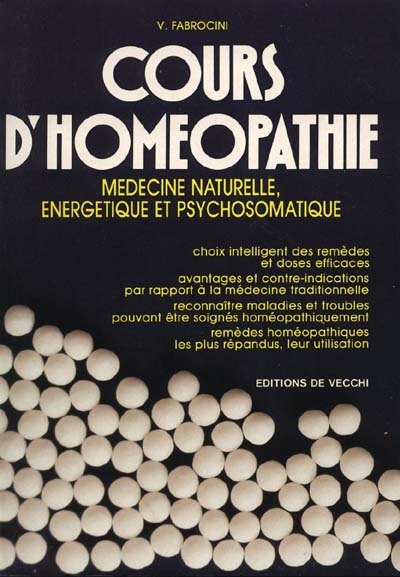 Cours d'homéopathie : médecine naturelle, énergétique et psychosomatique