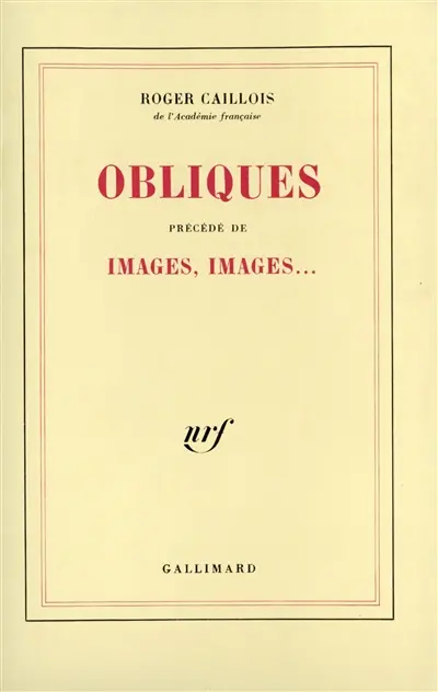 Obliques. Images, images... : essai sur le rôle et les pouvoirs de l'imagination