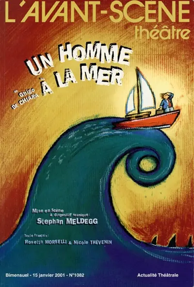 Avant-scène théâtre (L'), n° 1082. Un homme à la mer