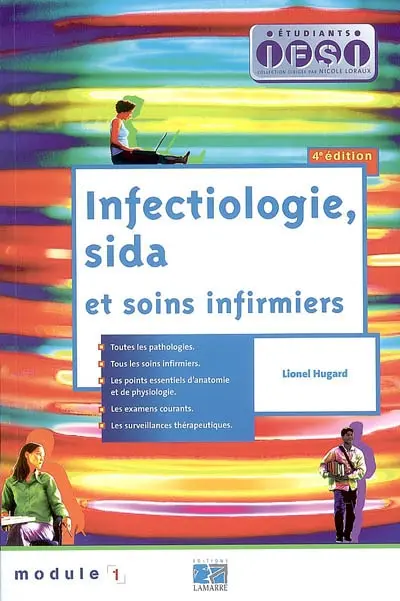 Infectiologie, sida et soins infirmiers