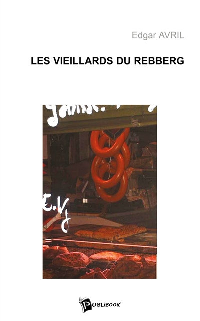 Les vieillards du rebberg