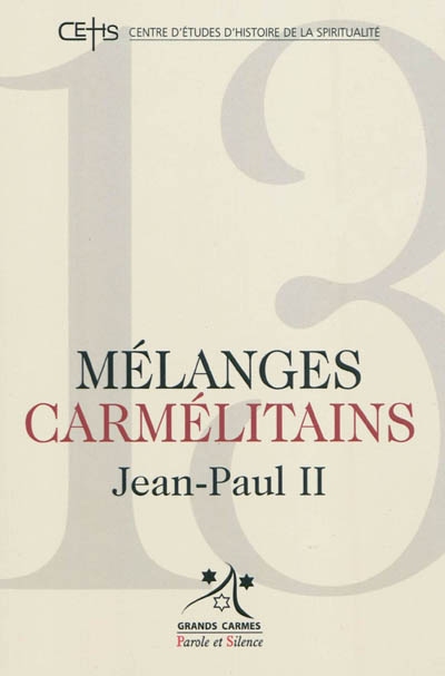 Mélanges carmélitains, n° 13. Jean-Paul II