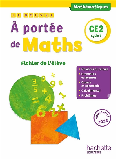 Le nouvel A portée de maths CE2 cycle 2 - Fichier de l'élève
