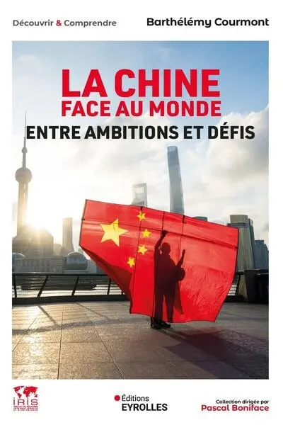 La Chine face au monde : entre ambitions et défis