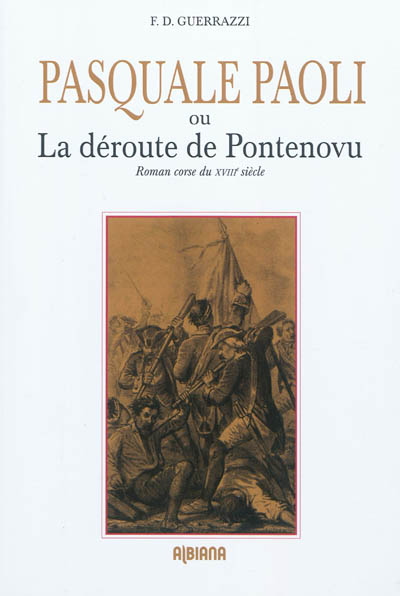 Pasquale Paoli ou La déroute de Pontenovo : récit corse du XVIIIe siècle