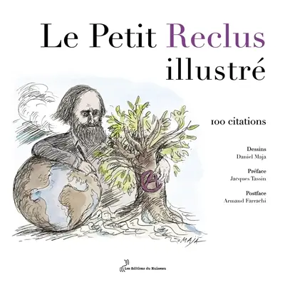 Le petit Reclus illustré : 100 citations