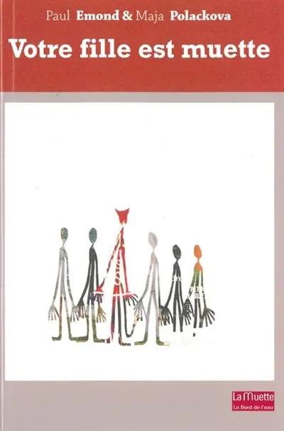 Votre fille est muette