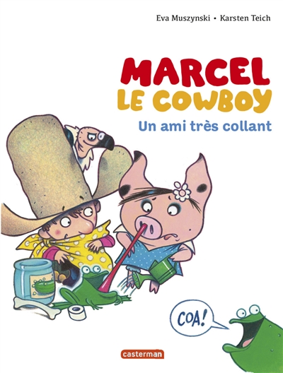 Marcel le cow-boy. Vol. 5. Un ami très collant