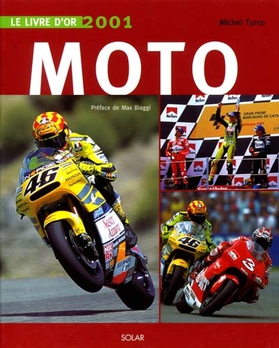 Le livre d'or de la moto 2001