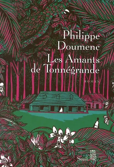 Les amants de Tonnégrande