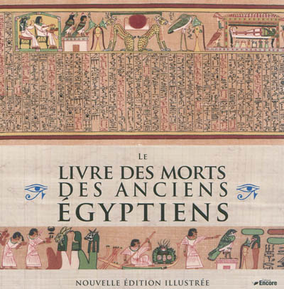 Le Livre des morts des anciens Egyptiens