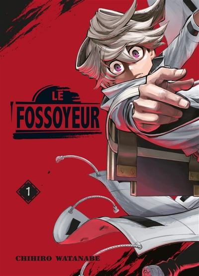 Le fossoyeur. Vol. 1