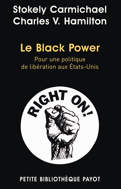 Le Black power : pour une politique de libération aux Etats-Unis