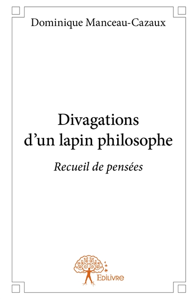 Divagations d'un lapin...