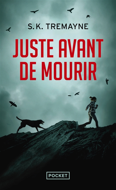 Juste avant de mourir